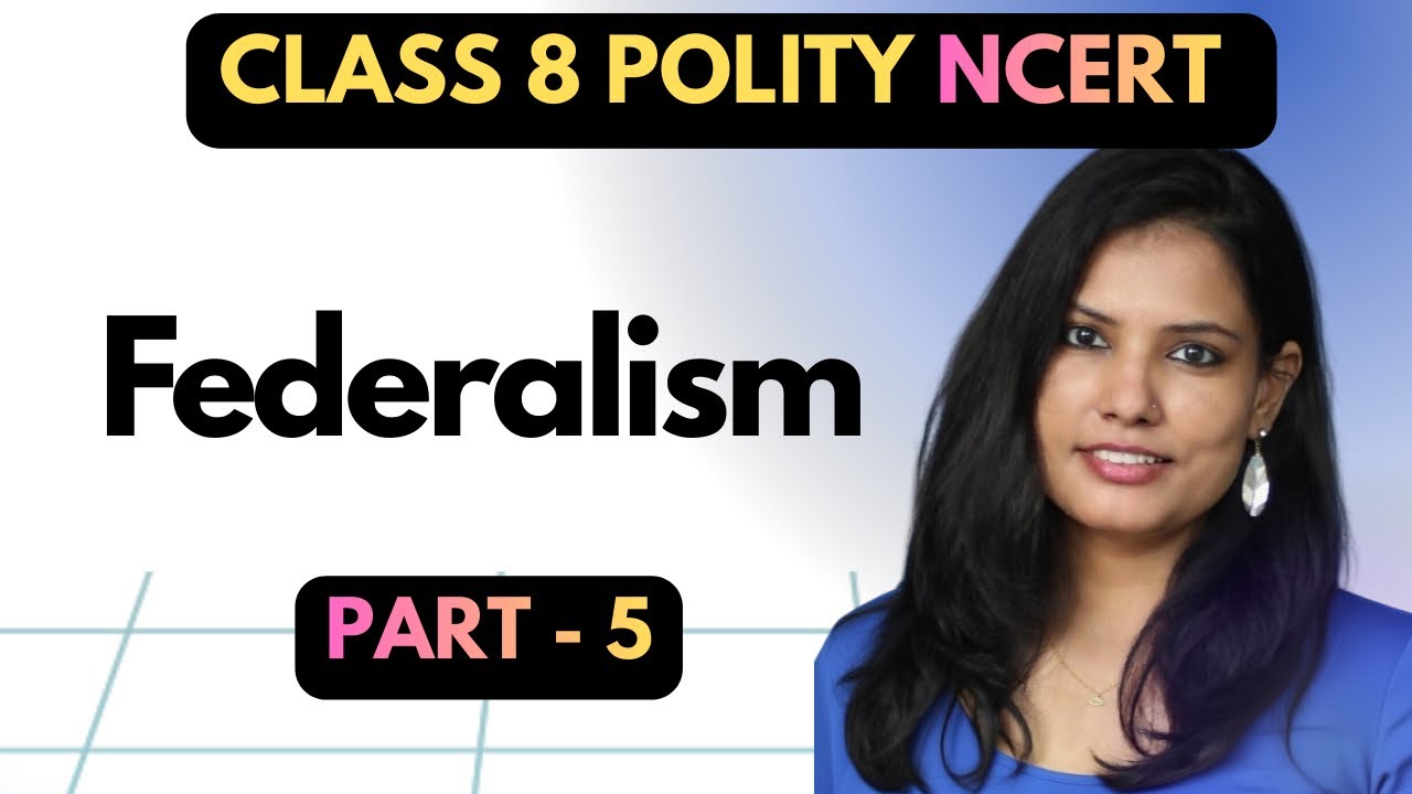 L:-1.5 | Federalism | Key features of Indian Constitution
