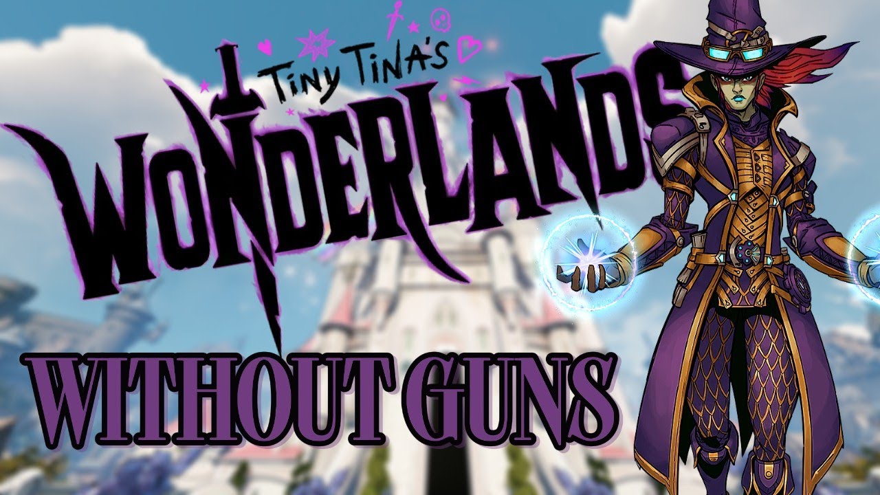 Can You Beat Tiny Tina's Wonderlands Without Guns? (Wizard Run)