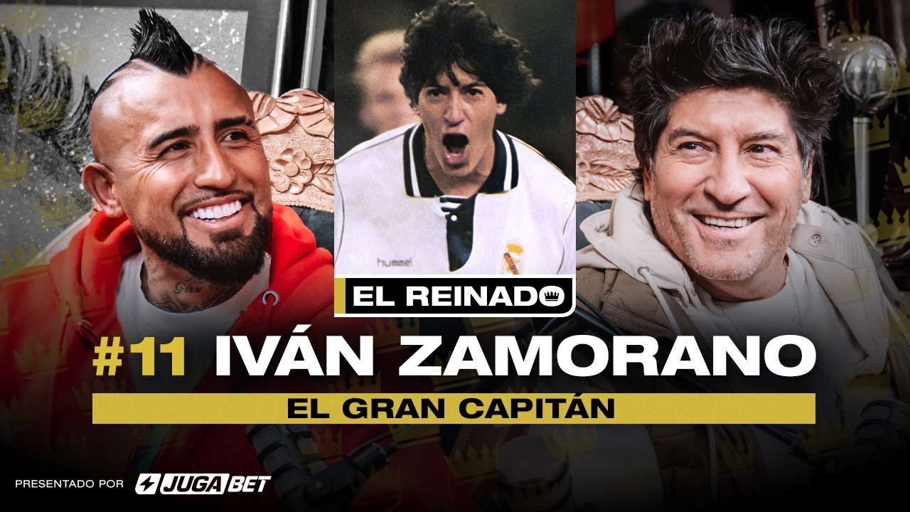 EL REINADO: Iván ZAMORANO / ep. 11