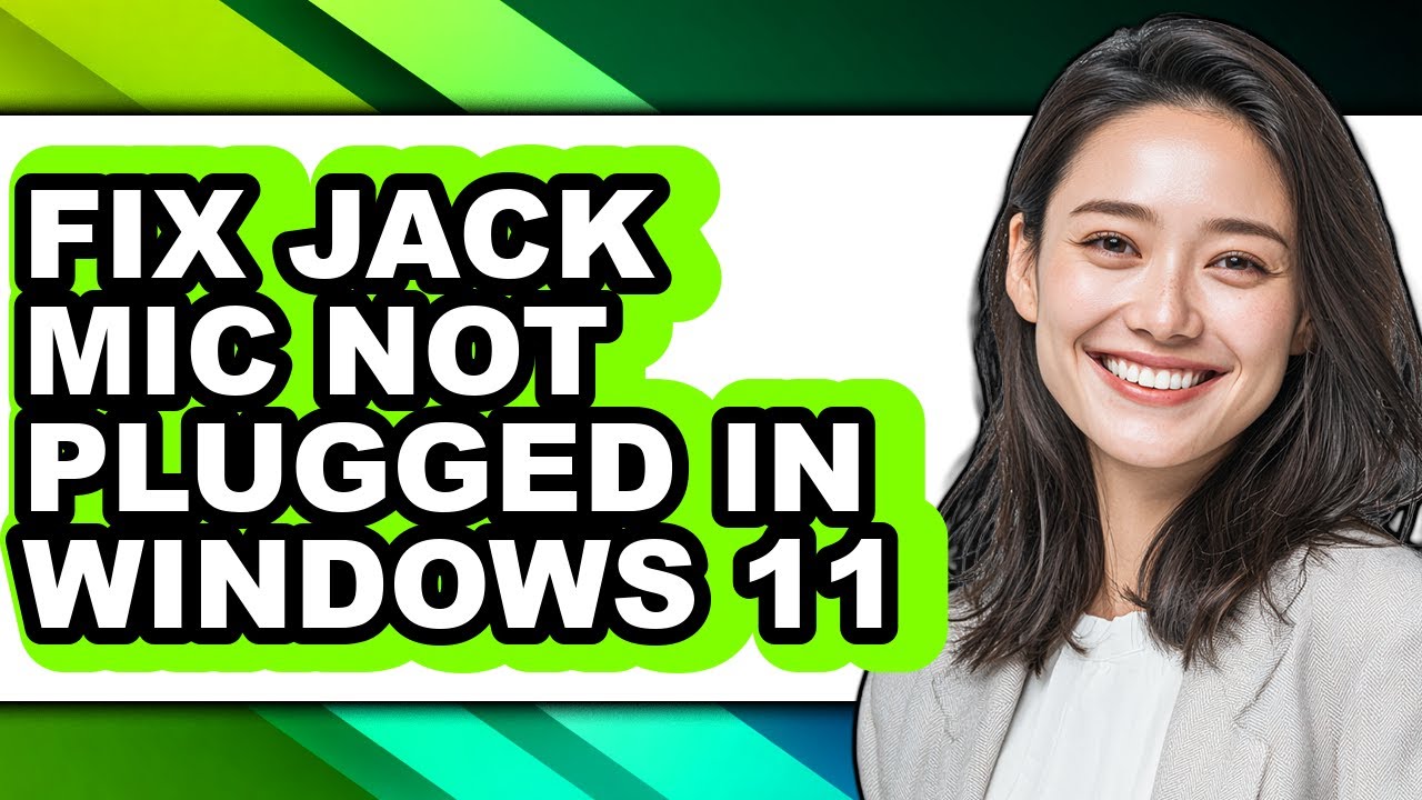 How to Fix Jack Mic Not Plugged in Windows 11 - Easy Guide
