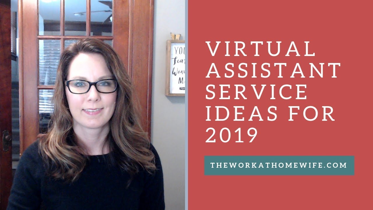 Hot Virtual Assistant Services for 2019