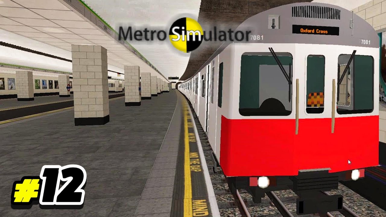 Playing Metro Simulator #12 (City of Thames - Green Line: Simpleton Branch - Unrefurb. D78 Stock)