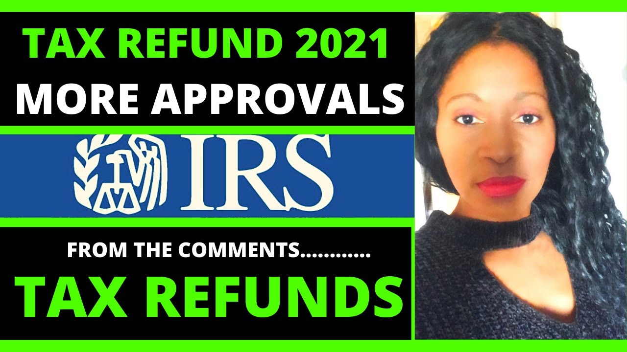 Tax refund 2021 IRS refund 2021 where&rsquo;s my refund