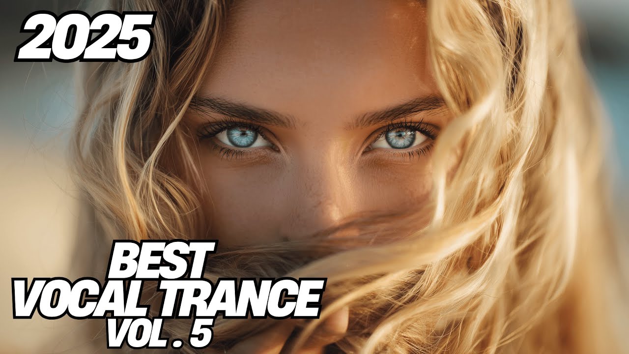 TranceFy Vocal Trance Vol. 5 | Euphoric Uplifting Trance Mix 2025