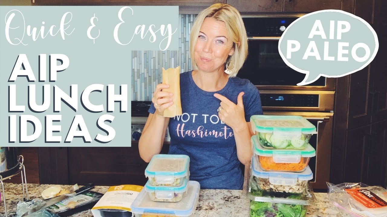 QUICK AND EASY AIP LUNCHES | AIP Lunch Ideas