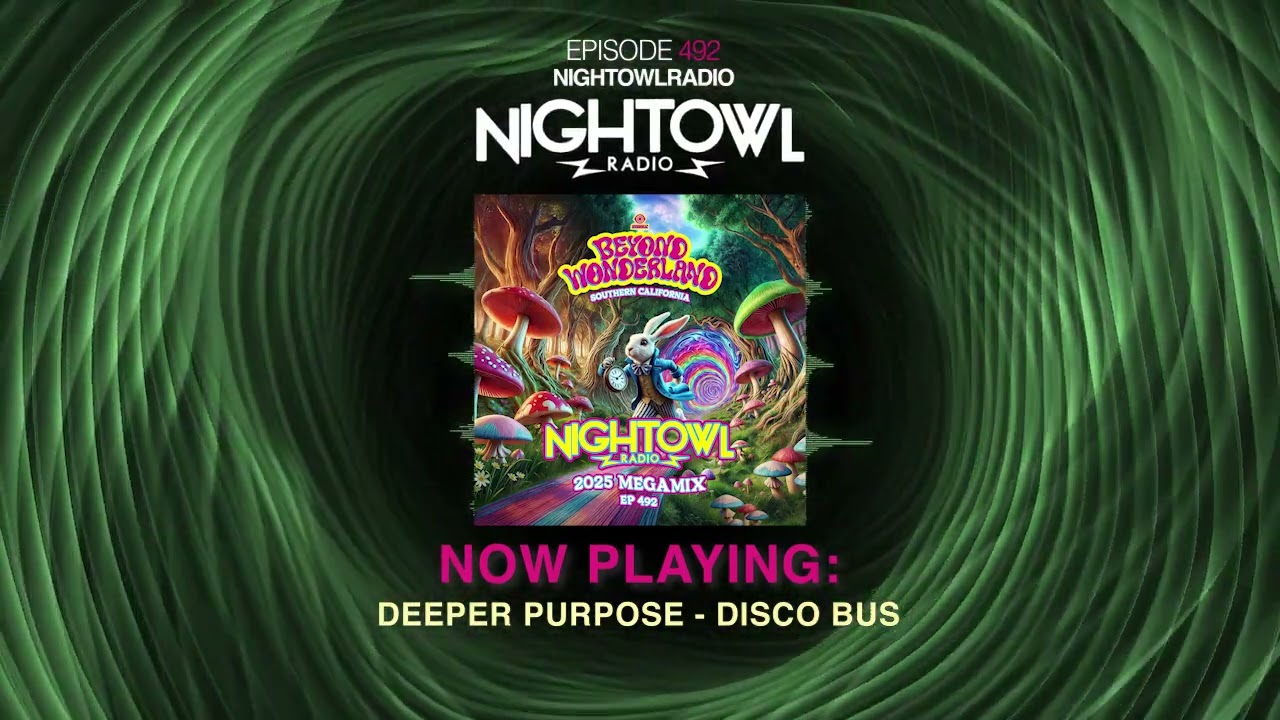 BEYOND WONDERLAND 2025 MEGAMIX - Night Owl Radio 492