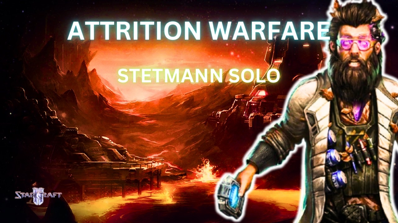 ATTRITION WARFARE - STETMANN SOLO! #starcraft2coop