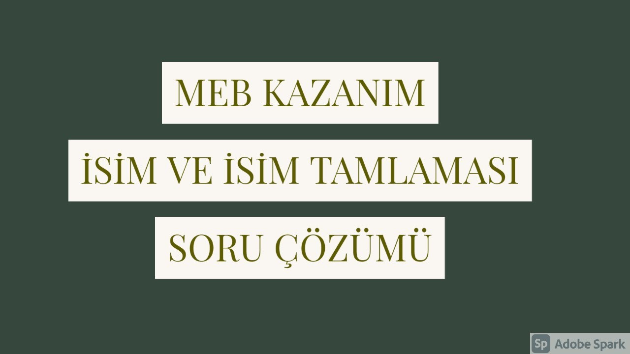 Meb kazanım mezun Türkçe isim ve isim tamlaması ( 31 )