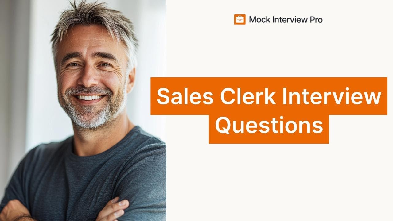 Sales Clerk Interview Questions | Best Answers and Tips
