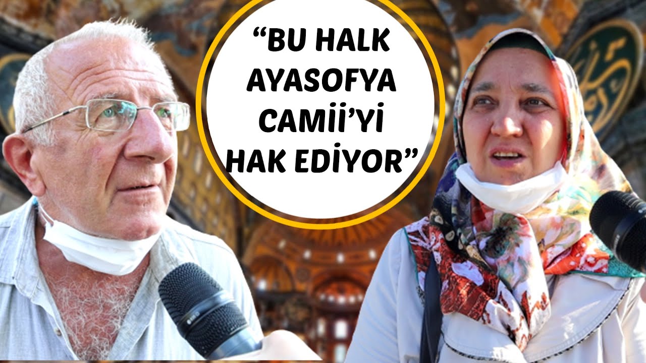 Ayasofya'nın İbadete Açılması Hakkında Ne Düşünüyorsunuz? | Ayasofya Camii