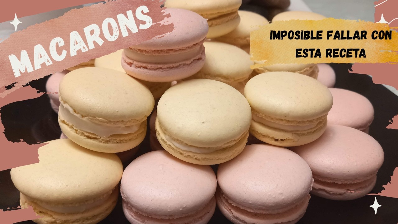 Macarons que no fallan!! Receta sin vueltas!