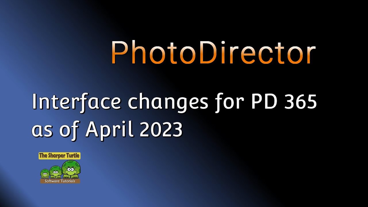 PhotoDirector — изменения интерфейса для пользователей 365