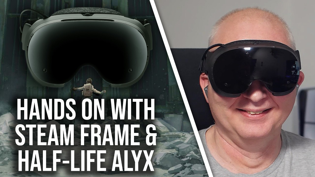Steam Frame: Half-Life Alyx ARM, Hands-On Impressions + More