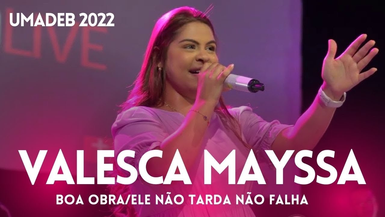 Valesca Mayssa  - Boa Obra / Ele Não Tarda não falha