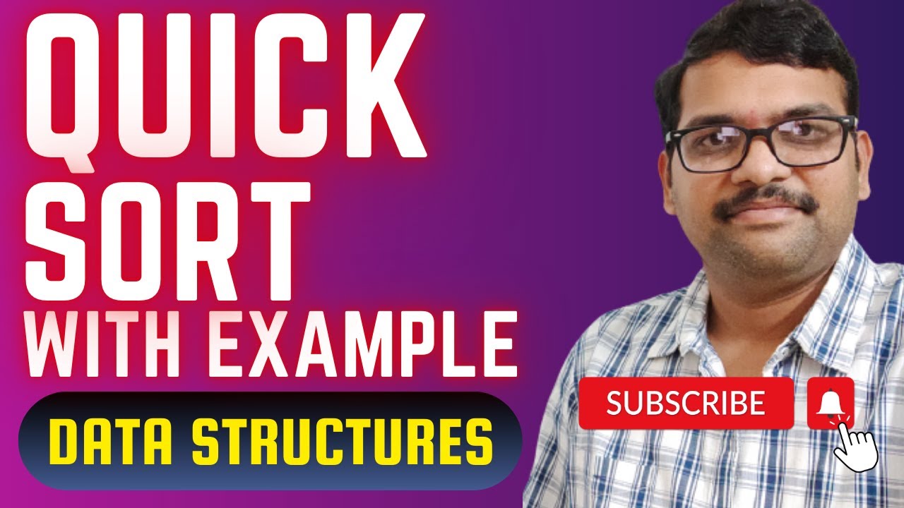 DS_29-Quick Sort Algorithm | Step-by-Step Explanation with Example | DSA using C