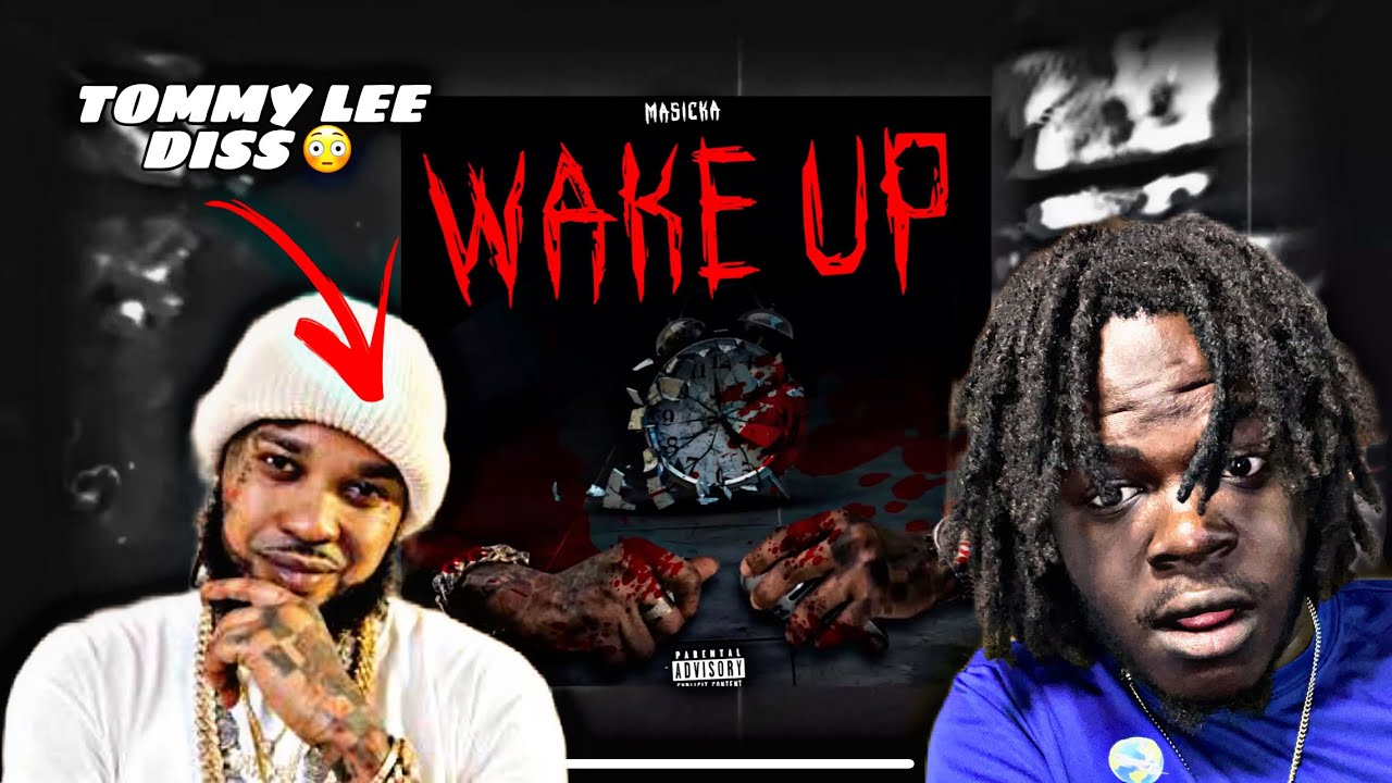 Masicka - “WAKE UP” (Official Audio) Tommy Lee Diss - Tank Reaction
