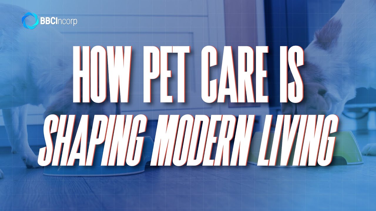 How Pet Care is Shaping Modern Living