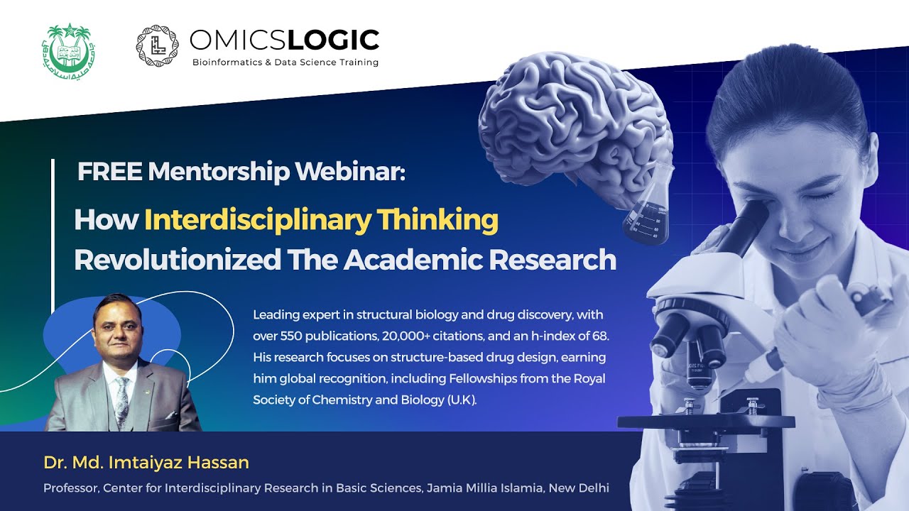 How Interdisciplinary Thinking Revolutionized The Academic Research - Dr. Md. Imtaiyaz Hassan