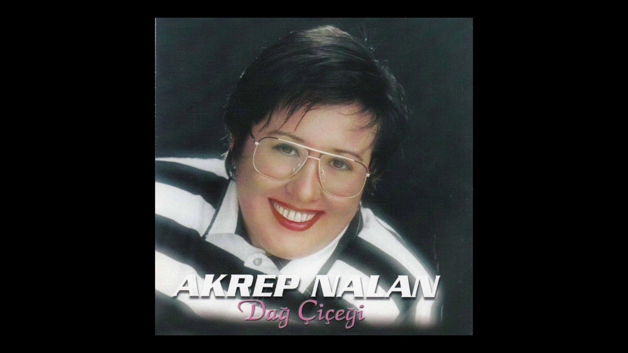 Akrep Nalan - Sarhoş