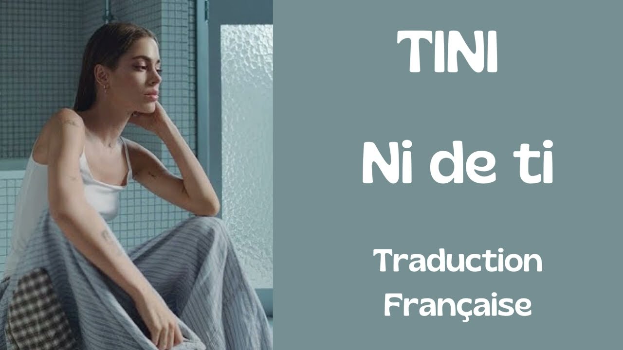TINI - Ni De Ti - Traduction Française