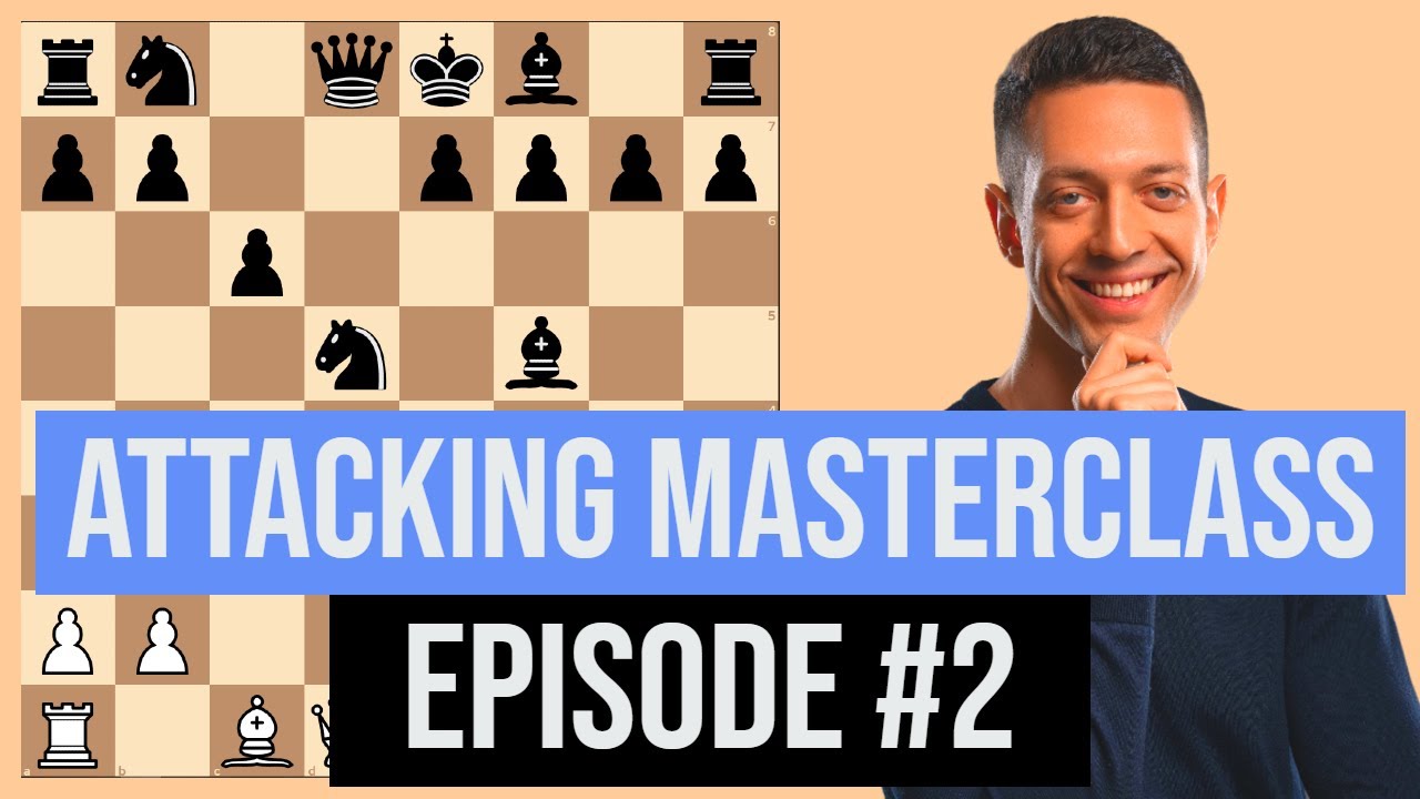 When to Attack — and How to Finish It | Attacking Masterclass #2