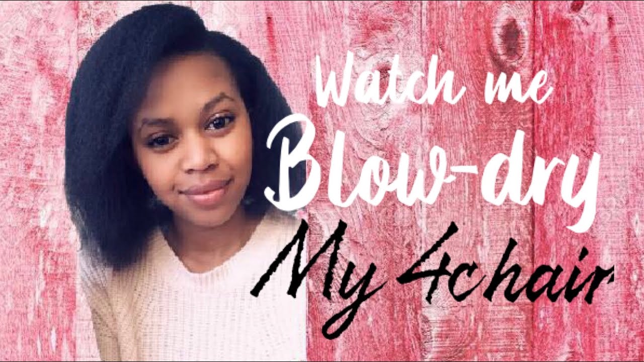 WATCH ME BLOW-DRY MY 4c HAIR || South African youtuber