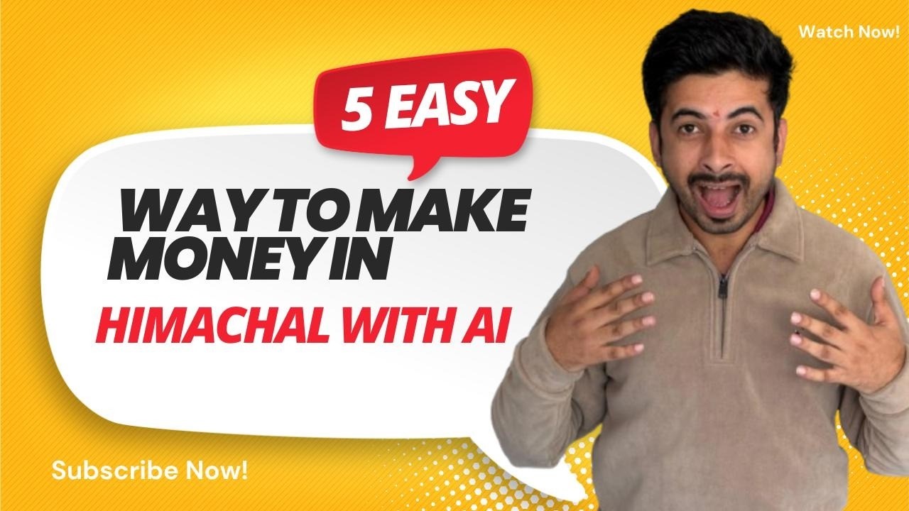 Earning Money with AI in Himachal Pradesh is SUPER EASY | 5 Ways to Make 10K by Next week