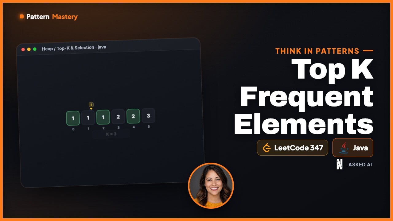[Java] Top K Frequent Elements - Leetcode 347 -- Illustrated! | Pattern Mastery