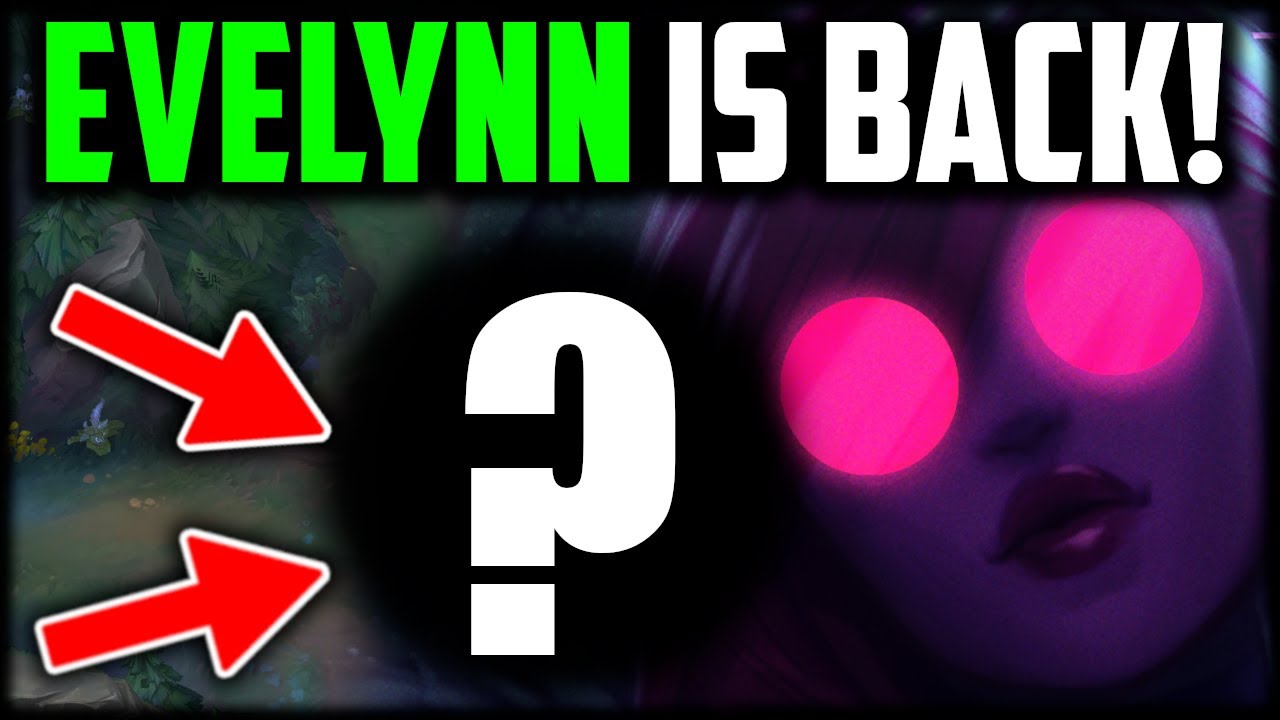 EVELYNN HASN'T FELT THIS GOOD IN YEARS (WHY SHE'S GREAT AGAIN) - League of Legends Season 13