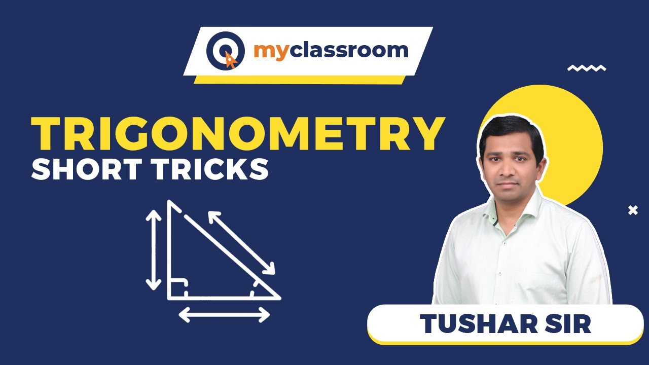 TRIGONOMETRY SHORT TRICKS | JEE 2022 | TUSHAR SIR | #myclassroom