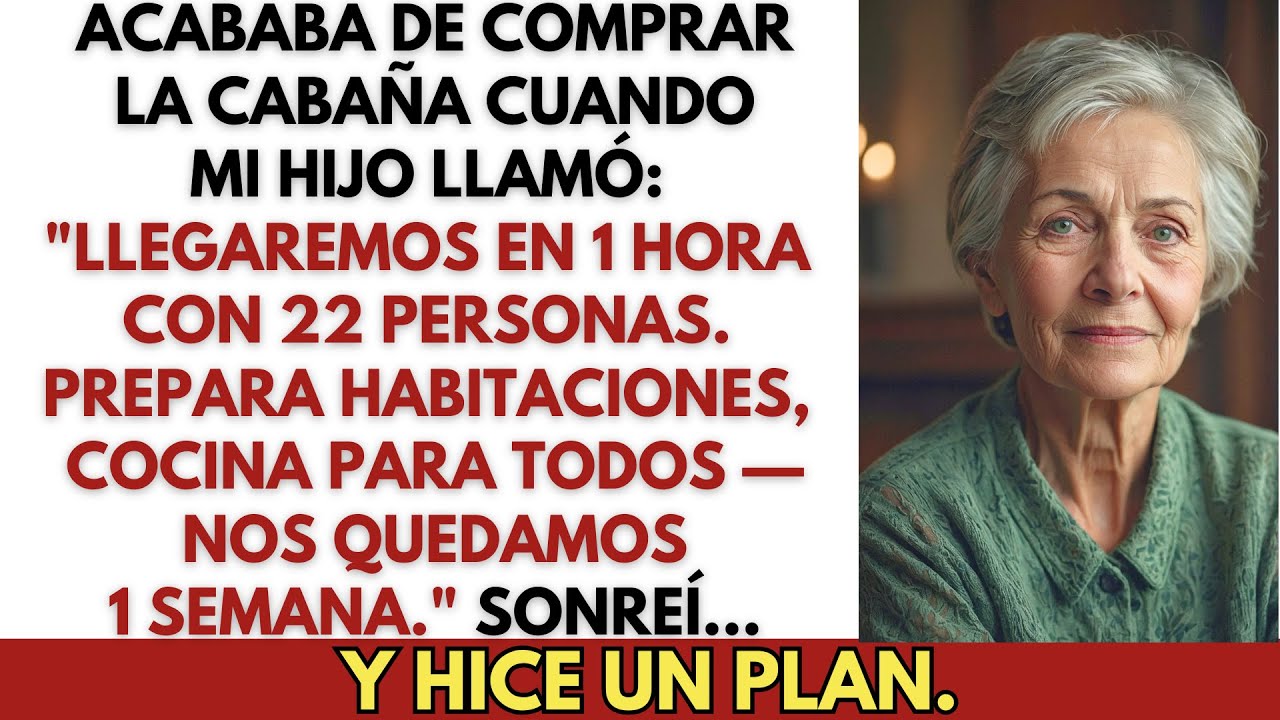 Acababa de comprar la cabaña—Mi hijo llamó: 