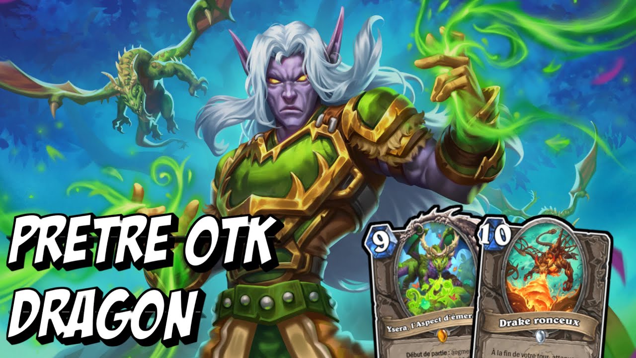 [HEARTHSTONE] Prêtre Dragon OTK - Des synergies puissantes avec Naralex !