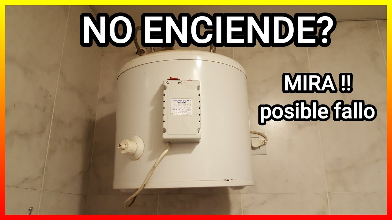 NO enciende termotanque ELECTRICO Señorial
