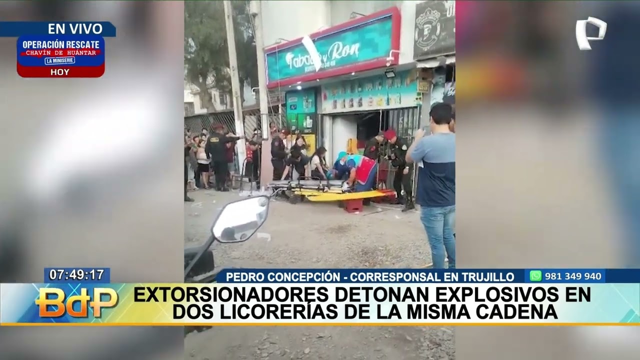 Trujillo: extorsionadores atacan a dos licorerías con explosiones activadas por celulares