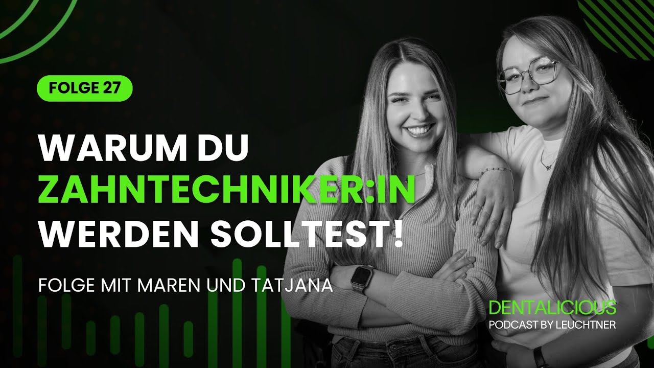 Warum du Zahntechniker:in werden solltest! - Einblick in den Beruf mit Tatjana und Maren