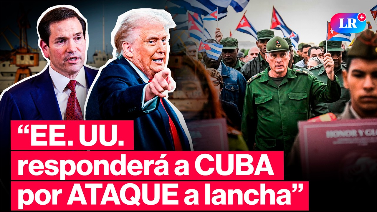 🚨TENSIÓN CUBA-EE. UU.: Rubio advierte que RESPONDERÁN por ataque contra LANCHA | #LR