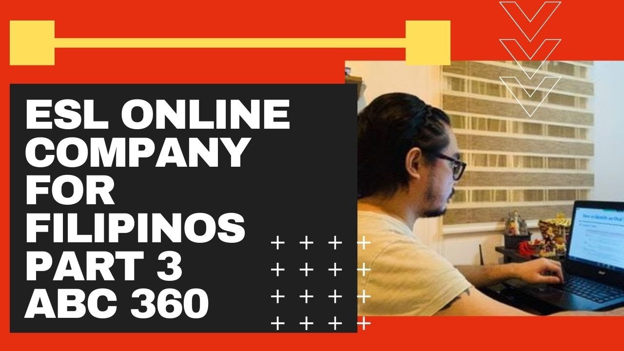 ABC 360 - ESL ONLINE COMPANY FOR FILIPINOS Part 3
