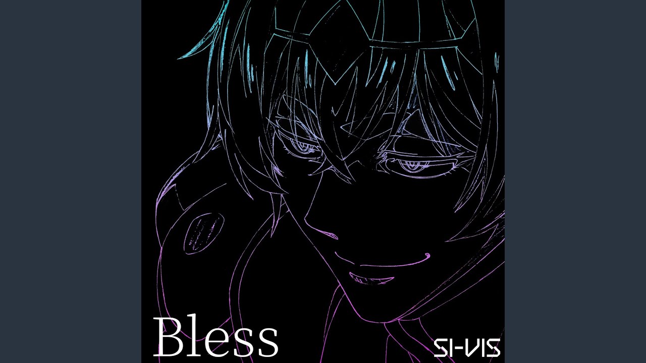 Bless