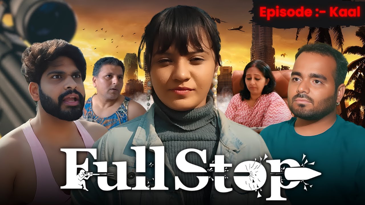 Full Stop NEW Web Series | Episode 01- KAAL | Bhakti Today