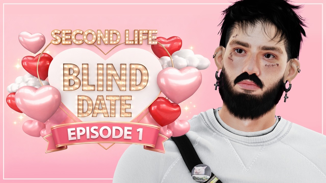 Свидание вслепую - Игра знакомств Second Life - Эпизод 1