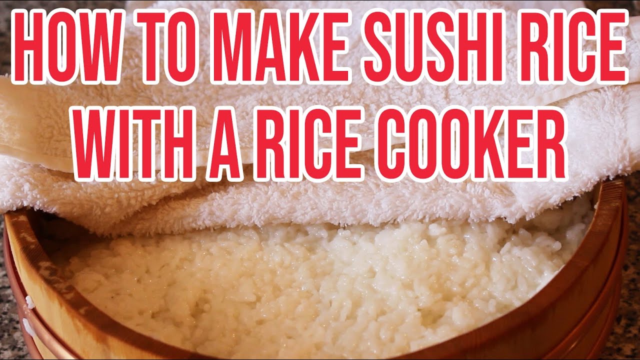 How to Make Sushi Rice with a Rice Cooker | Step-by-Step Instructions