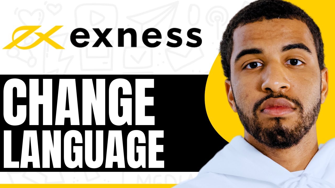 How To Change Language On Exness App - (Step By Step)