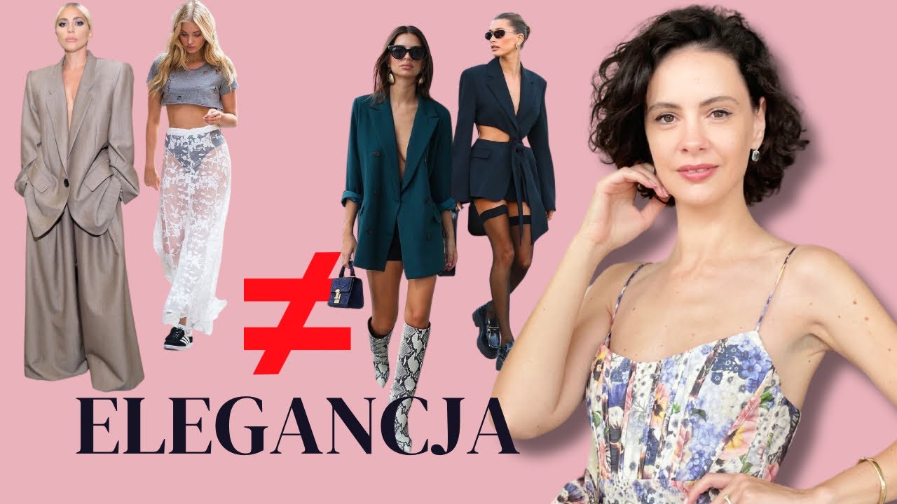 To NIE jest ELEGANCKIE. Czego nie zakłada elegancka kobieta? Anty -Trendy 2023 roku.