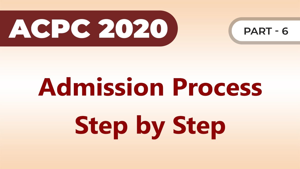 ACPC Admission and Registration Process 2020 | Part 6