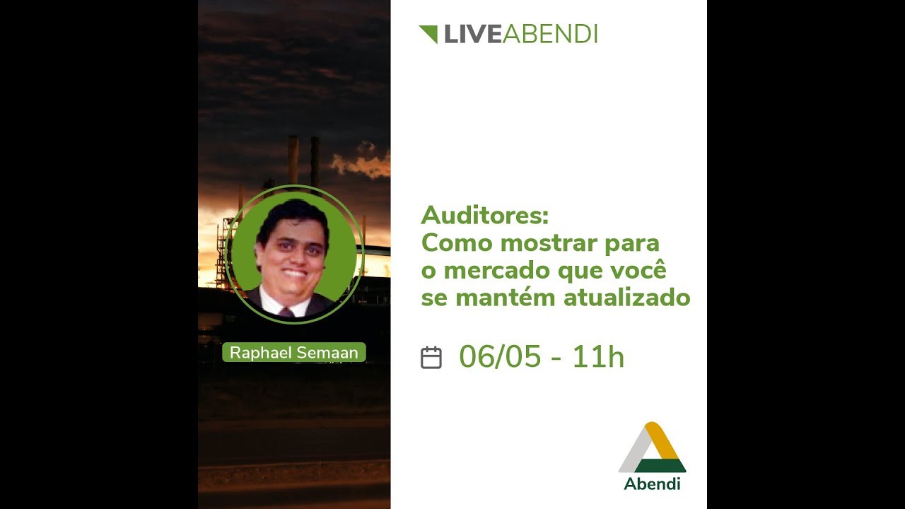 Lives Abendi | Auditores: Como mostrar para o mercado que você se mantém atualizado?