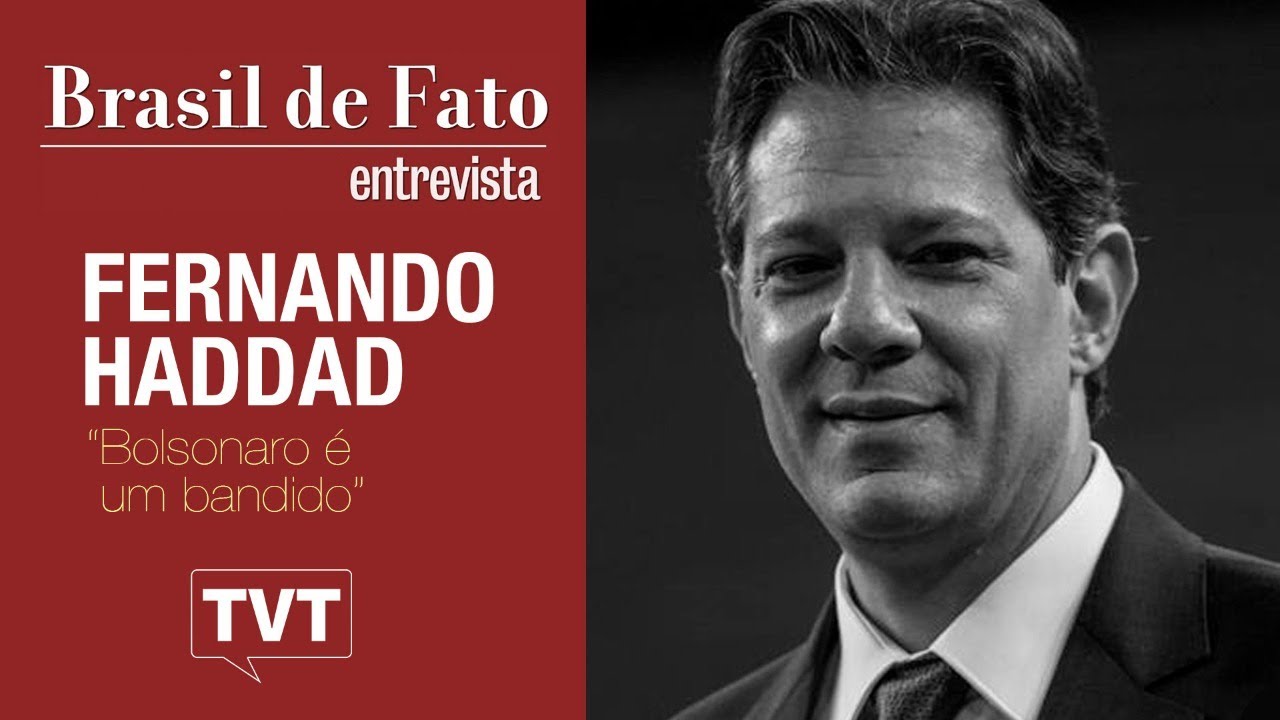 🔴 “Bolsonaro é um bandido” - Fernando Haddad no Brasil de Fato Entrevista