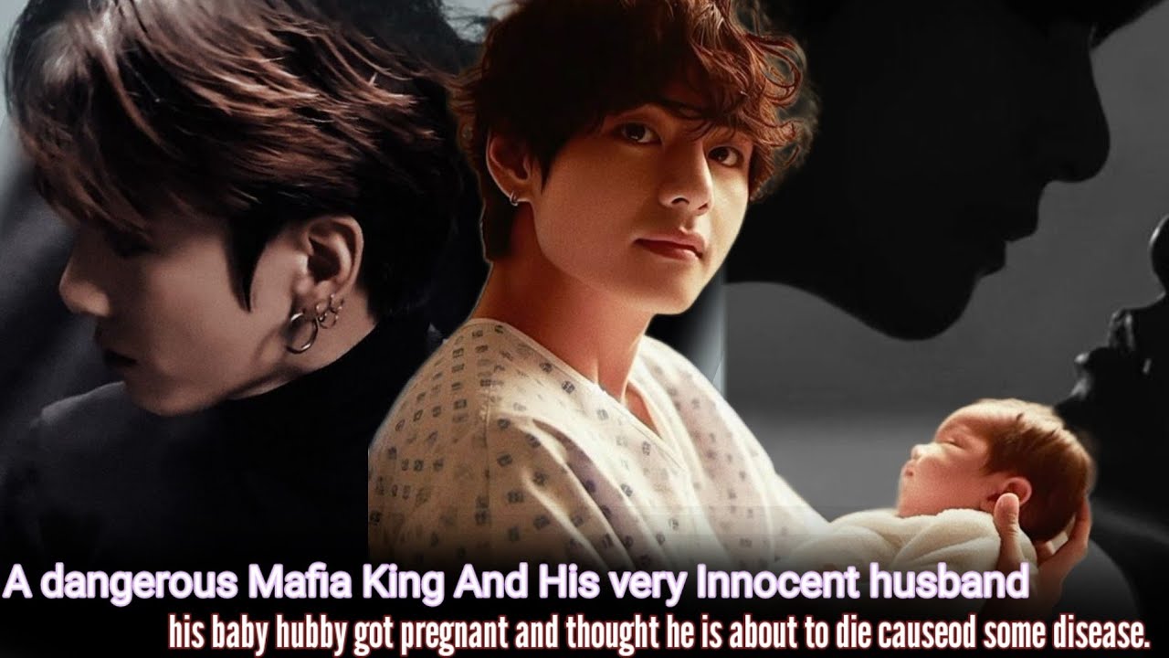 Mafia’s innocent Baby husband Got pregnant but thinking he is going to die because of some disease