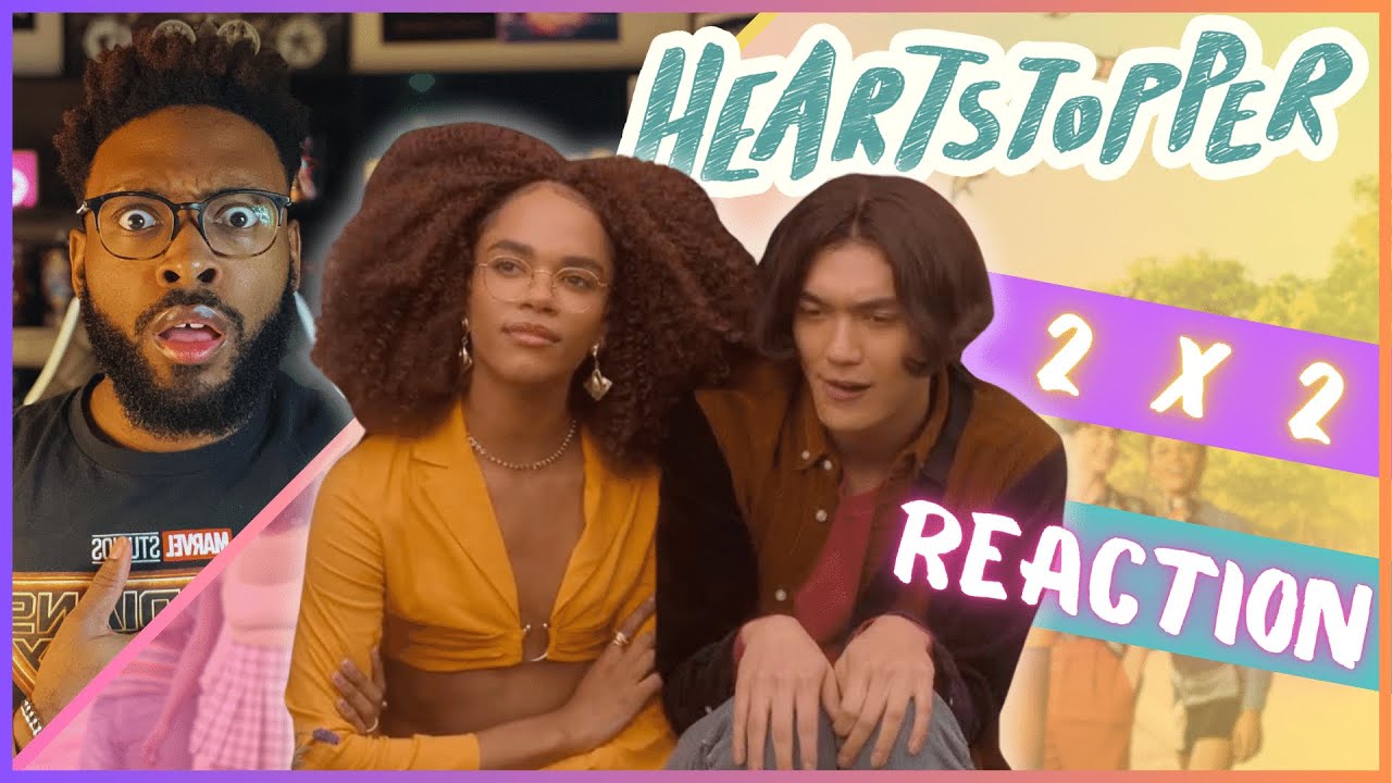 Heartstopper | 2x2 | REACTION 