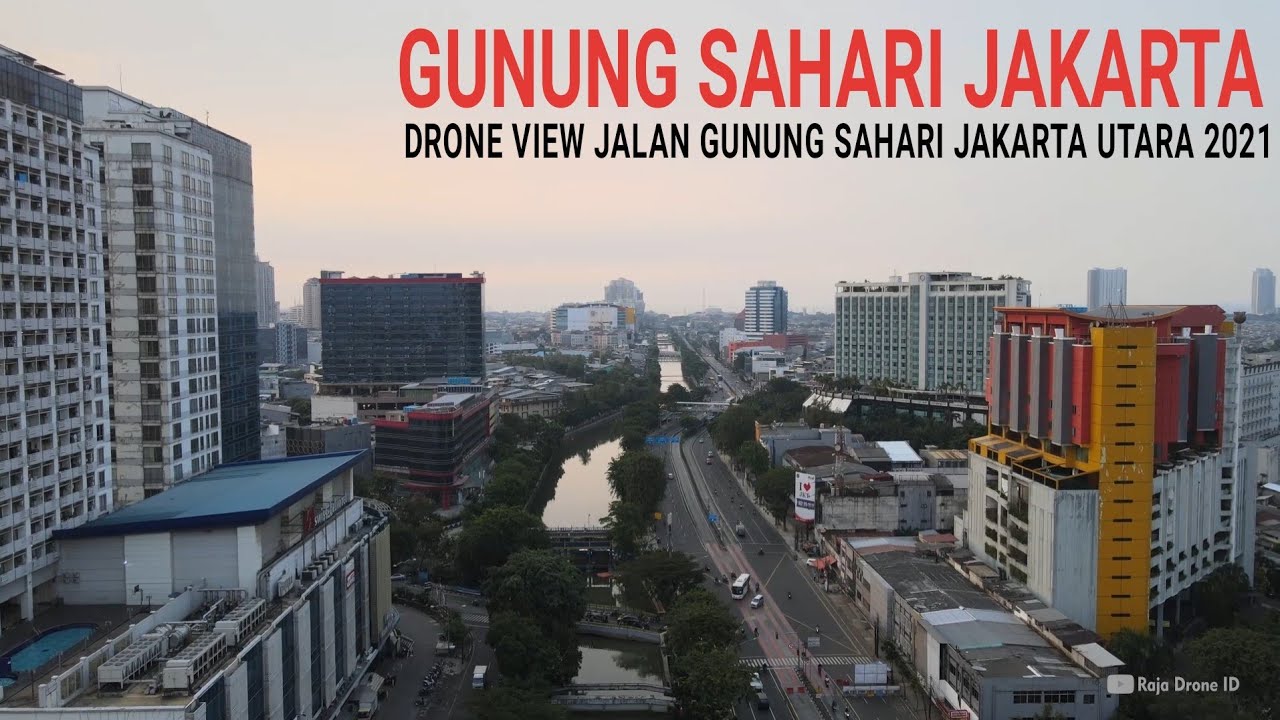 Drone Jakarta 2021, Jalan Gunung Sahari Pademangan Jakarta Utara