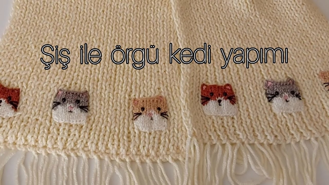 Şiş ile örgü kedi yapımı /Kedili kazak için örgü kedi yapımı /Kedili atkı için örgü kedi yapımı